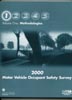 2000 Motor Vehicle Occupant Safety Survey - Volume 1 (Methodologies)(Report)
